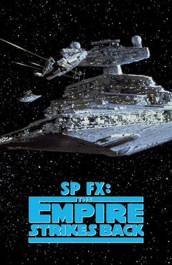 SP FX: Special Effects - The Empire Strikes Back