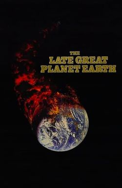 The Late Great Planet Earth