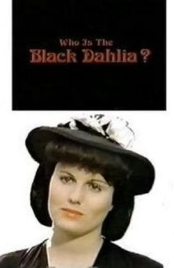 Who Is the Black Dahlia?