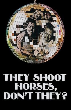 They Shoot Horses, Don't They?