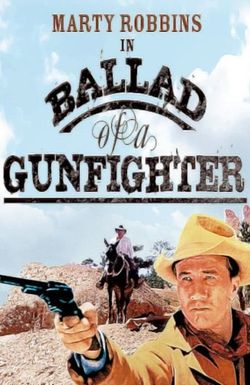 The Ballad of a Gunfighter