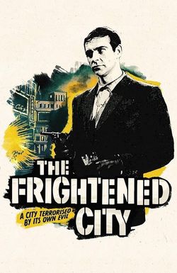 The Frightened City