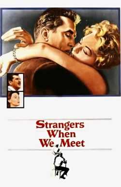 Strangers When We Meet