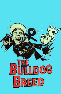 The Bulldog Breed