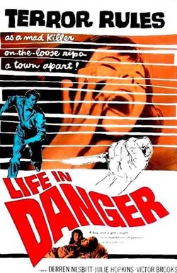 Life in Danger