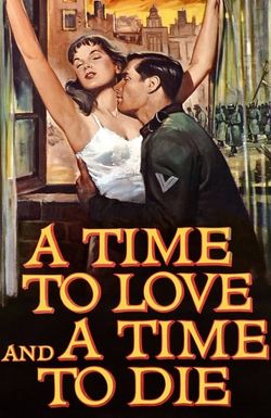 A Time to Love and a Time to Die