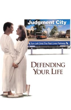 Defending Your Life