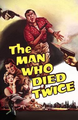 The Man Who Died Twice