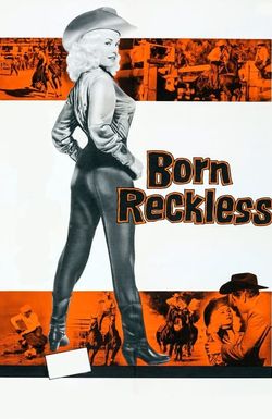 Born Reckless