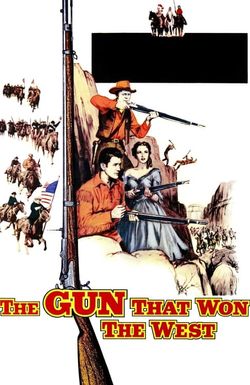 The Gun That Won the West