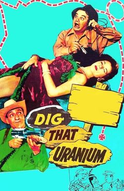 Dig That Uranium