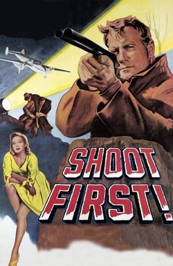 Shoot First