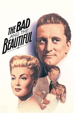 The Bad and the Beautiful