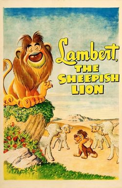 Lambert the Sheepish Lion