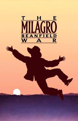 The Milagro Beanfield War