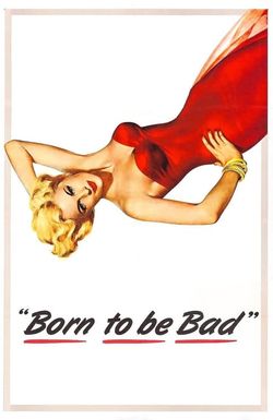 Born to Be Bad