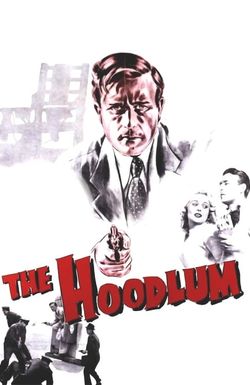 The Hoodlum