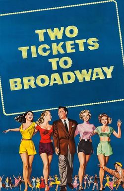 Two Tickets to Broadway