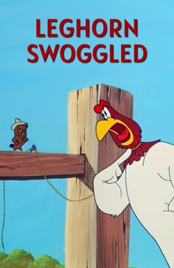 Leghorn Swoggled