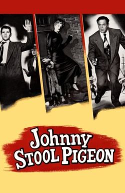 Johnny Stool Pigeon