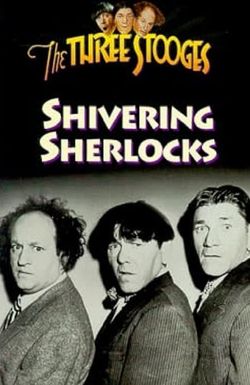 Shivering Sherlocks