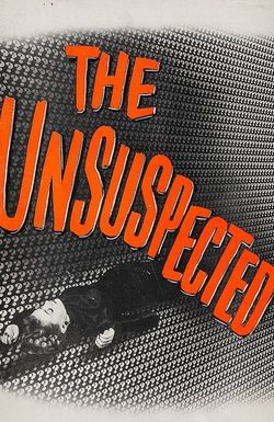 The Unsuspected