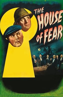 The House of Fear