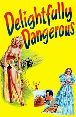 Delightfully Dangerous