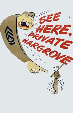 See Here, Private Hargrove