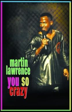 Martin Lawrence: You So Crazy