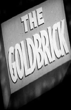 The Goldbrick