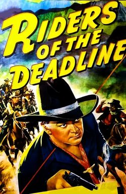 Riders of the Deadline