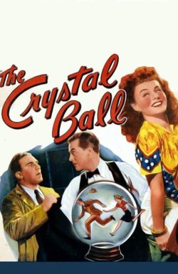 The Crystal Ball