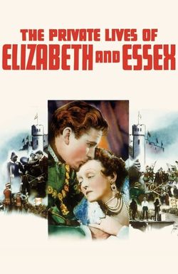 The Private Lives of Elizabeth and Essex