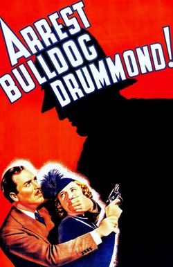 Arrest Bulldog Drummond