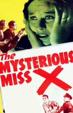 The Mysterious Miss X