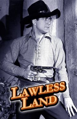 Lawless Land