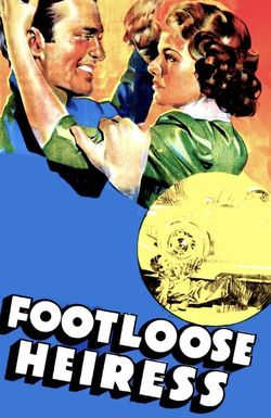 The Footloose Heiress