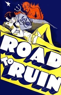 The Road to Ruin