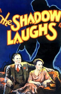 The Shadow Laughs