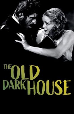 The Old Dark House