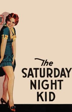 The Saturday Night Kid