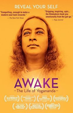 Awake: The Life of Yogananda