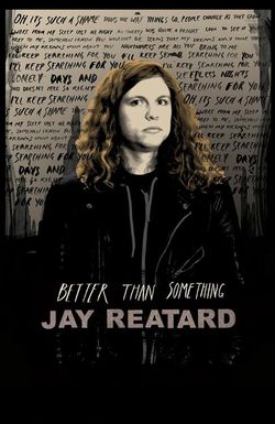 Better Than Something: Jay Reatard