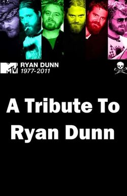 A Tribute to Ryan Dunn