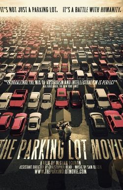 The Parking Lot Movie