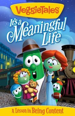 VeggieTales: It's a Meaningful Life