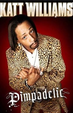 Katt Williams: Pimpadelic