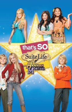 That's So Suite Life of Hannah Montana