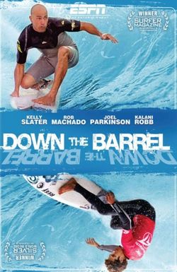 Down the Barrel